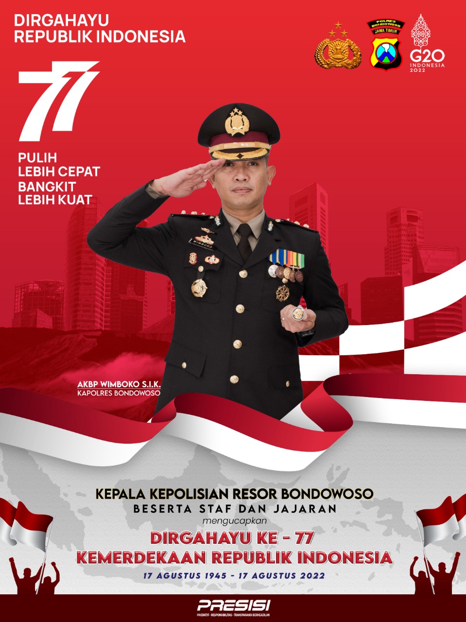 KAPOLRES BESERTA STAFF MENGUCAPKAN DIRGAHAYU RI KE-77